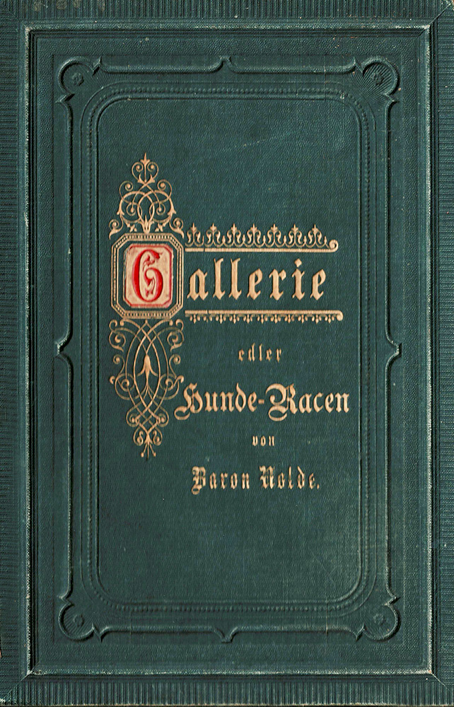 Gallerie edler Hunde-Racen Th. Herin Baron Nolde