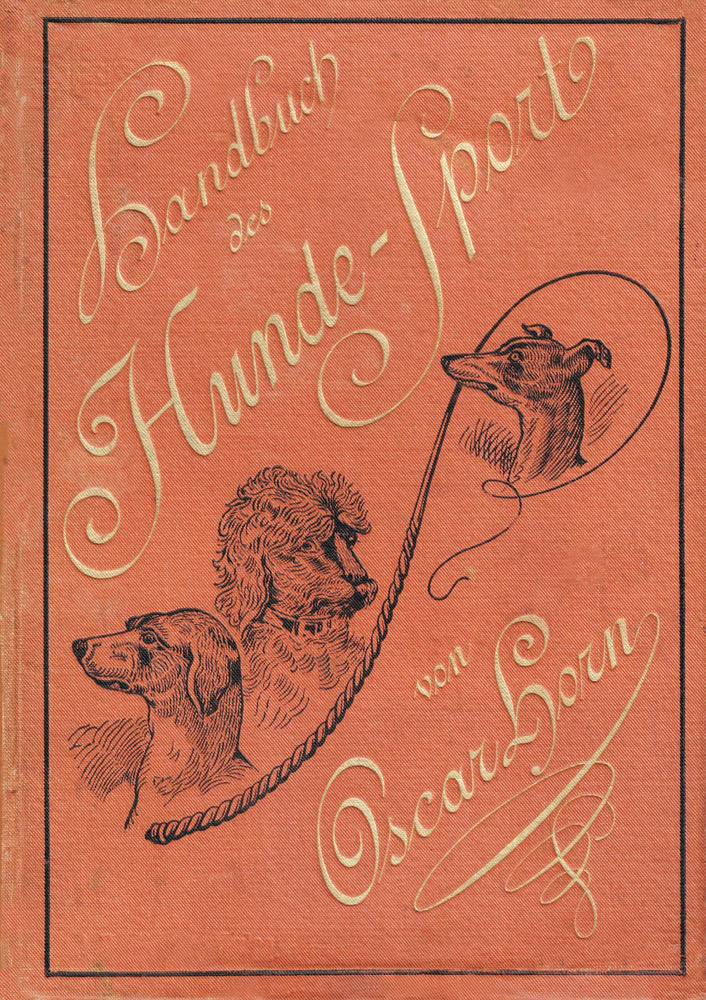 Oscar Horn Handbuch des Hunde-Sport 